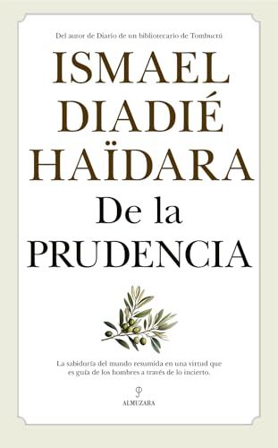 De la prudencia (Filosofía, cultura y sociedad) von Almuzara