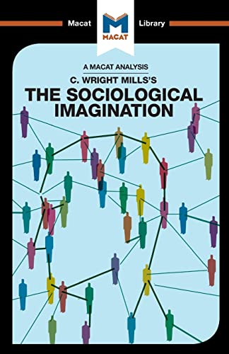The Sociological Imagination (The Macat Library) von Routledge