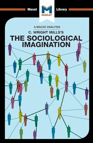 The Sociological Imagination (The Macat Library) von Macat Library