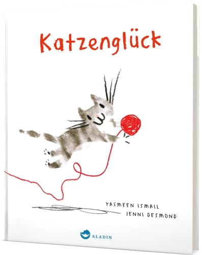 Katzenglück: Bilderbuch über die Freude am Spielen für Kinder ab 3 Jahren von Aladin Verlag