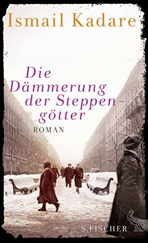 Die Dämmerung der Steppengötter: Roman von FISCHERVERLAGE