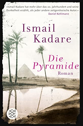 Die Pyramide: Roman von FISCHERVERLAGE