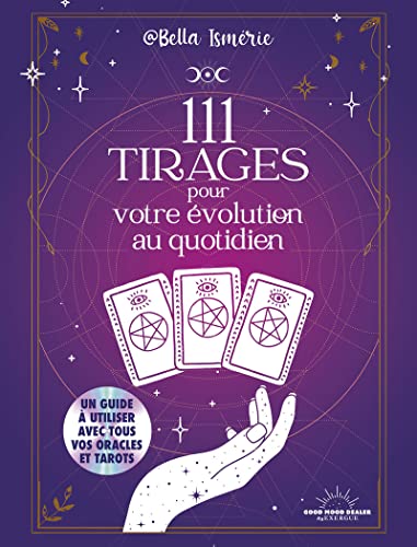 111 tirages pour votre évolution au quotidien von GOOD MOOD EXR