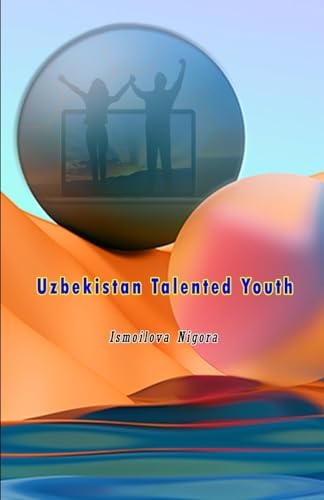 Uzbekistan Talented Youth von Taemeer Publications