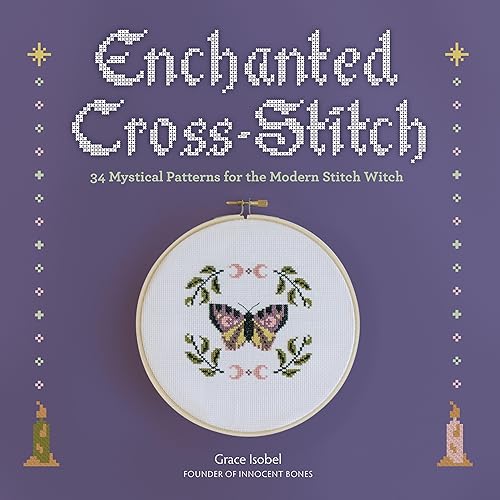 Enchanted Cross-Stitch: 34 Mystical Patterns for the Modern Stitch Witch von Running Press Adult
