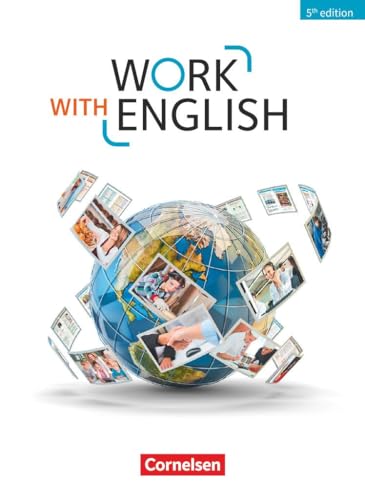 Work with English - 5th edition - Allgemeine Ausgabe - A2-B1+: Schulbuch