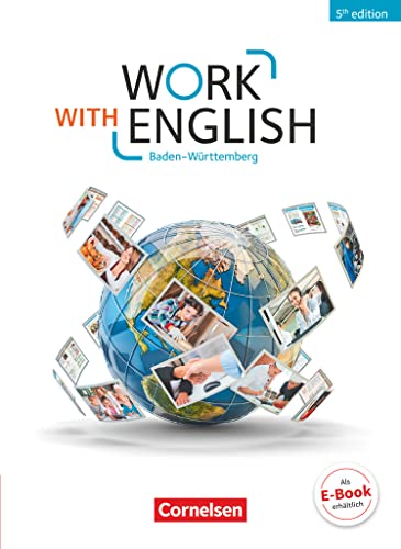 Work with English - 5th edition - Baden-Württemberg - A2-B1+: Schulbuch