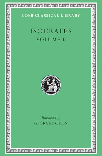 Isocrates: On the Peace. Areopagiticus. Against the Sophists. Antidosis. Panathenaicus (Lcl 229) von Harvard University Press