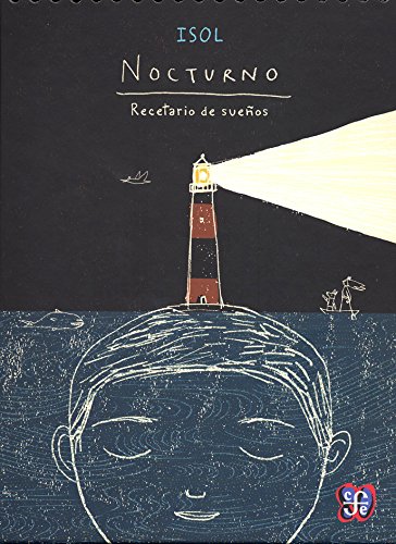 Nocturno / Nocturne: Recetario De Suenos / Dream's Recipe (Los Especiales De a La Orilla Del Viento / Special to the Shore Wind)