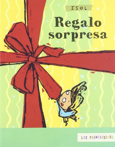 Regalo sorpresa / Surprise Gift (Los Primerisimos / the First)