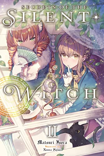 Secrets of the Silent Witch, Vol. 2: Volume 2 (SILENT WITCH LIGHT NOVEL SC)