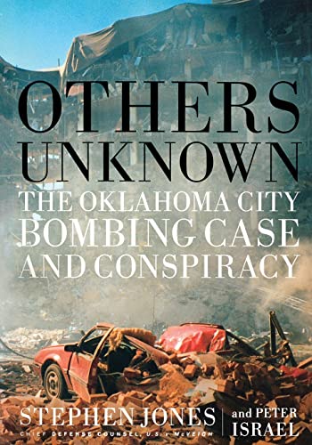 Others Unknown: Timothy Mcveigh And The Oklahoma City Bombing Conspiracy