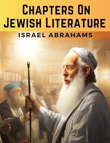 Chapters On Jewish Literature von Exotic Publisher