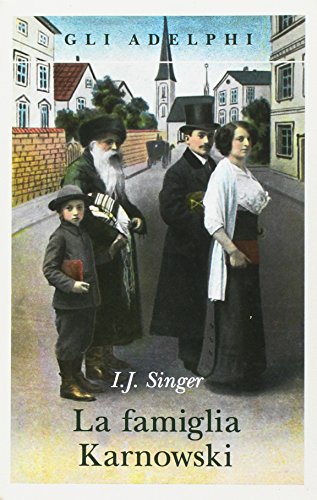 La famiglia Karnowski (Gli Adelphi) von Adelphi