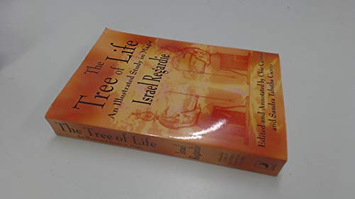 The Tree of Life: An Illustrated Study in Magic The Tree of Life: An Illustrated Study in Magic