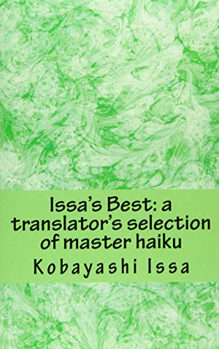 Issa's Best: A Translator's Selection of Master Haiku, Print Edition