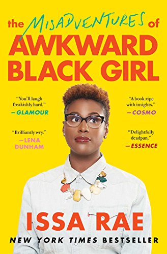 The Misadventures of Awkward Black Girl (A Bestselling Memoir) von 37 Ink