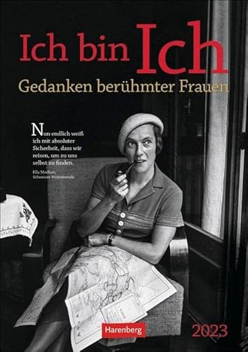 Ich bin Ich Wochen-Kulturkalender 2023. Große Frauen der Zeitgeschichte in einem Wochenkalender zum Aufhängen. Kalender mit Zitaten und Bildern berühmter Frauen.: Gedanken berühmter Frauen Ich bin Ich Wochen-Kulturkalender 2023. Große Frauen der Zeitgeschichte in einem Wochenkalender zum Aufhängen. Kalender mit Zitaten und Bildern berühmter Frauen.: Gedanken berühmter Frauen