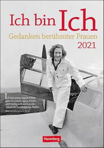 Ich bin Ich Wochenkulturkalender 2021 - Wandkalender mit Wochenkalendarium - Gedanken berühmter Frauen und mit Hintergrundinformationen zu den Personen - Format 25 x 35,5 cm Ich bin Ich Wochenkulturkalender 2021 - Wandkalender mit Wochenkalendarium - Gedanken berühmter Frauen und mit Hintergrundinformationen zu den Personen - Format 25 x 35,5 cm