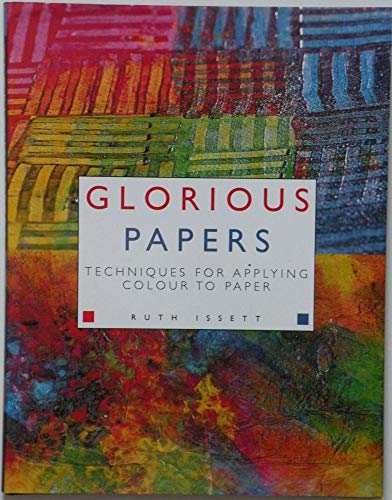 Glorious Papers: Techniques for Applying Color to Paper