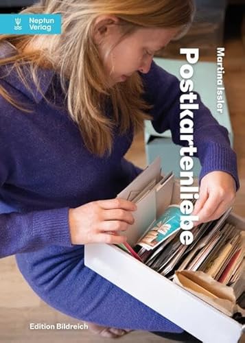 Postkartenliebe: Zwölf leidenschaftliche Portraits (edition bildreich)
