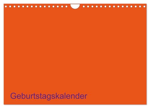 Bastel-Geburtstagskalender orange / Geburtstagskalender (Wandkalender 2025 DIN A4 quer), CALVENDO Monatskalender: Der elegante Geburtstagskalender zum Selbst-Gestalten von CALVENDO