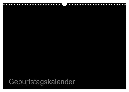 Bastel-Geburtstagskalender schwarz/Geburtstagskalender (Wandkalender 2025 DIN A3 quer), CALVENDO Monatskalender von CALVENDO
