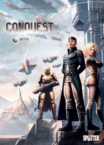 Conquest. Band 8: Neïta Conquest. Band 8: Neïta von Splitter Verlag