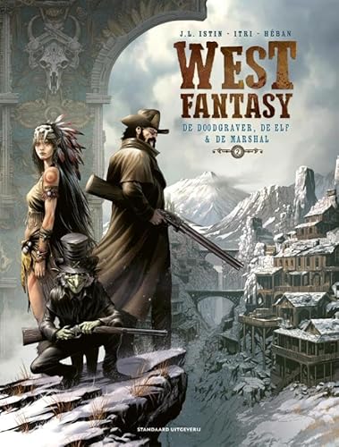 De doodgraver, de elf en de marshal (West Fantasy, 2) von SU Strips