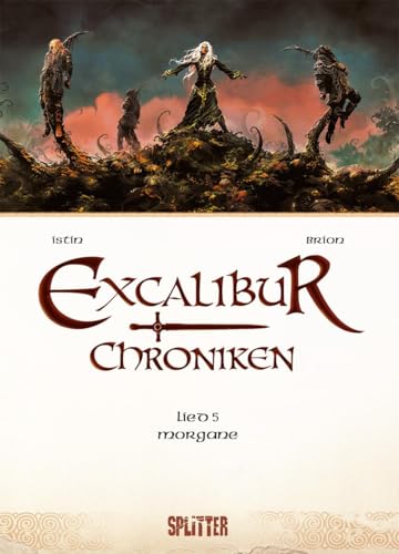 Excalibur Chroniken. Band 5: Morgana