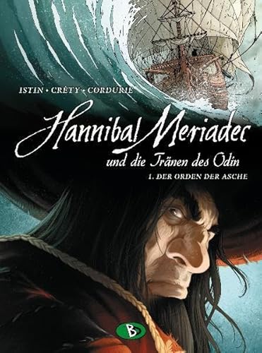 Hannibal Meriadec und die Tränen des Odin #1: Der Orden der Asche