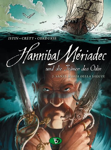 Hannibal Meriadec und die Tränen des Odin #3: Santa Maria Della Salute