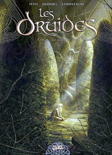 Les Druides T03: La Lance de Lug Les Druides T03: La Lance de Lug