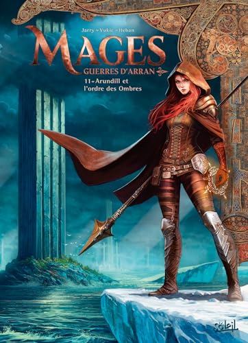 Mages T11 - Guerres d'Arran: Arundill et l'ordre des ombres von SOLEIL