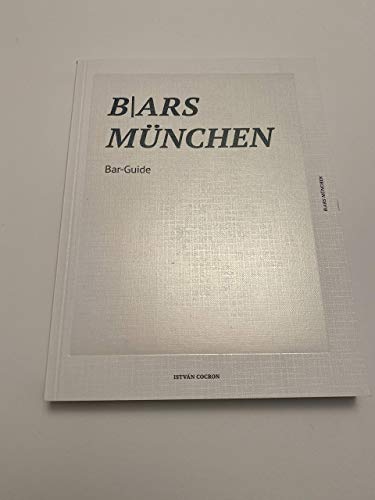 Bars München 2 Softcover: Barguide München - 62 Bars aus München: Barguide München - 59 Bars aus München