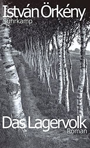 Das Lagervolk: Roman von Suhrkamp Verlag AG