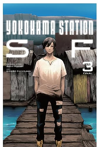 Yokohama Station SF, Vol. 3 (manga) (YOKOHAMA STATION SF GN)