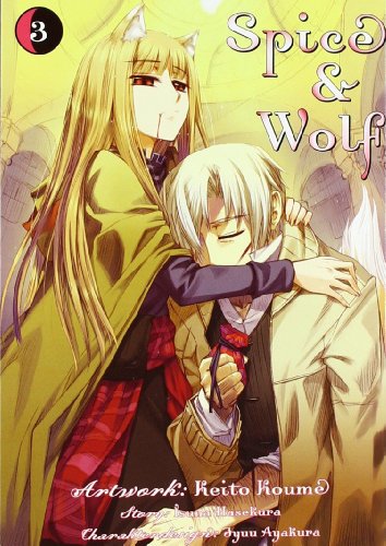 Spice & Wolf 03: Eine fesselnder Manga mit Handel, Götterwesen und einer Prise Romantik! Begleite den jungen Händler Kraft Lawrence und die weise Wolfsgöttin Holo auf ihrem Abenteuer.