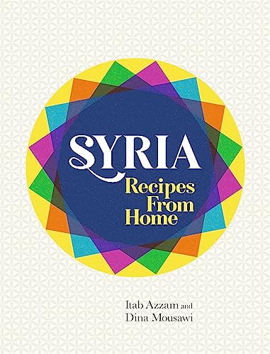 Syria: Recipes from Home von Orion