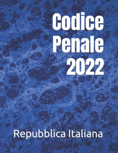 Codice Penale 2022 Codice Penale 2022