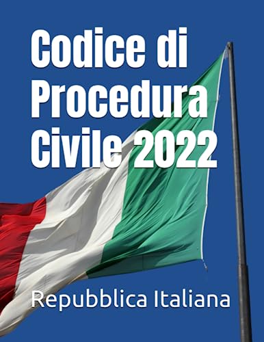 Codice di Procedura Civile 2022 Codice di Procedura Civile 2022