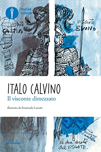 Il visconte dimezzato (Oscar junior) Il visconte dimezzato (Oscar junior)