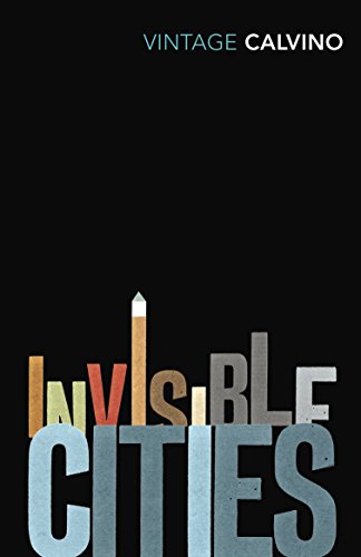 Invisible Cities: Italo Calvino