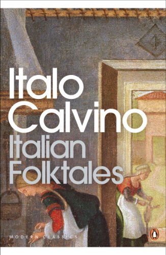 Italian Folktales: Italo Calvino (Penguin Modern Classics)