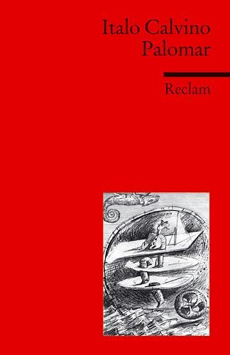 Palomar. (Fremdsprachentexte): Calvino, Italo – Weltliteratur in Originalsprache; italienisch (Reclams Universal-Bibliothek)