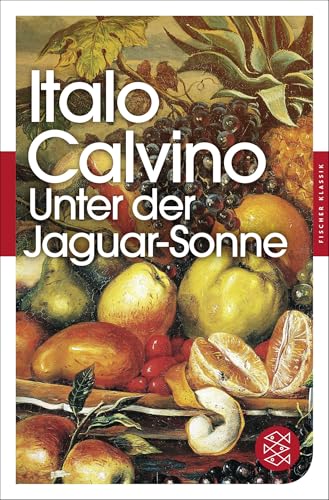 Unter der Jaguar-Sonne: Drei Erzählungen von FISCHER Taschenbuch