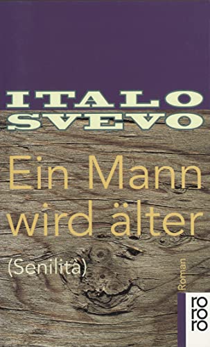 Ein Mann wird älter: (Senilità)