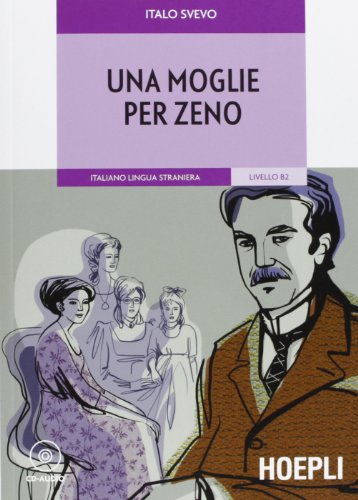 Una moglie per Zeno. Con CD-ROM (Letture in lingua)