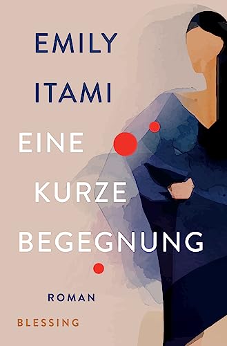 Eine kurze Begegnung: Roman von Karl Blessing Verlag
