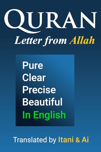 Quran in English - Clear, Pure, Precise: AI-Optimized Modern Translation von Independently published
